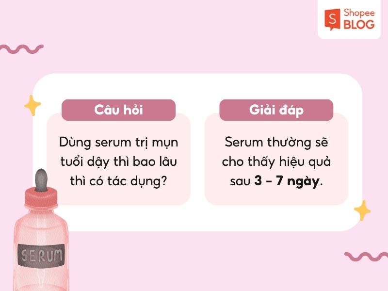 Trả lời câu hỏi về serum cho tuổi dậy thì