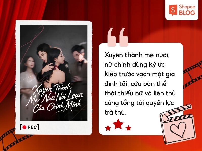 Phim Xuyên Thành Mẹ Nuôi Nổi Loạn Của Chính Mình