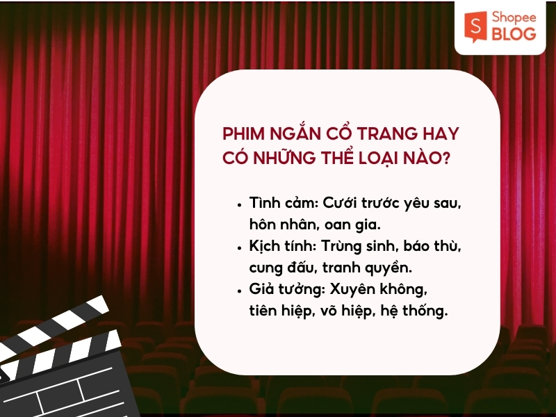 Phim ngắn cổ trang hay có những thể loại nào?
