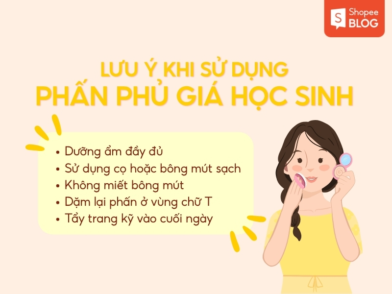 Lưu ý khi sử dụng phấn phủ giá học sinh