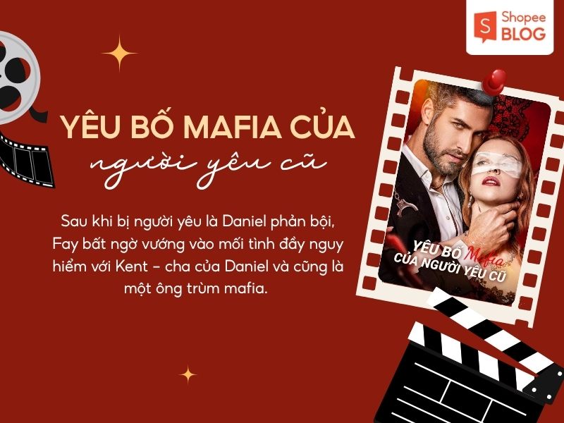 Phim ngắn ngược tâm hay Yêu Bố Mafia Của Người Yêu Cũ 