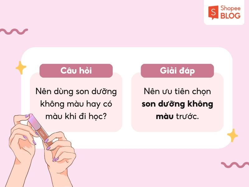 Trả lời câu hỏi về son dưỡng cho học sinh