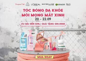 3CE, L'Oréal Paris, Maybelline, Garnier, Dr.G siêu sale thương hiệu tháng 9