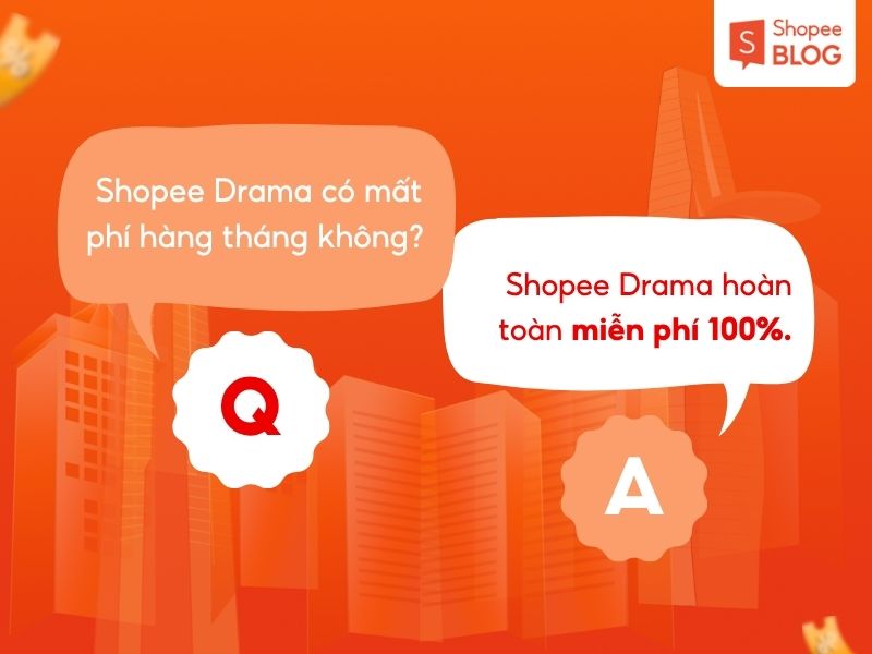 Giải đáp Shopee Drama có tốn phí