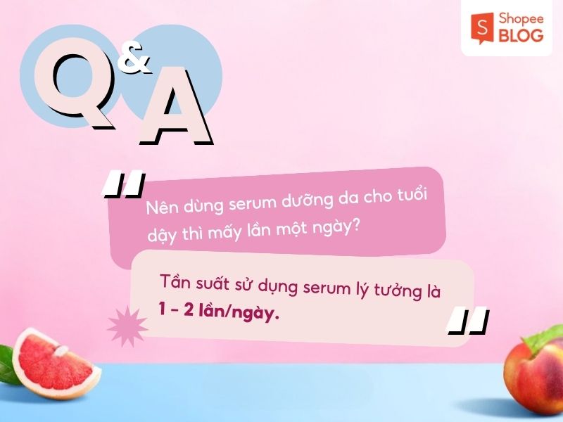 Giải đáp thắc mắc về serum cho tuổi dậy thì