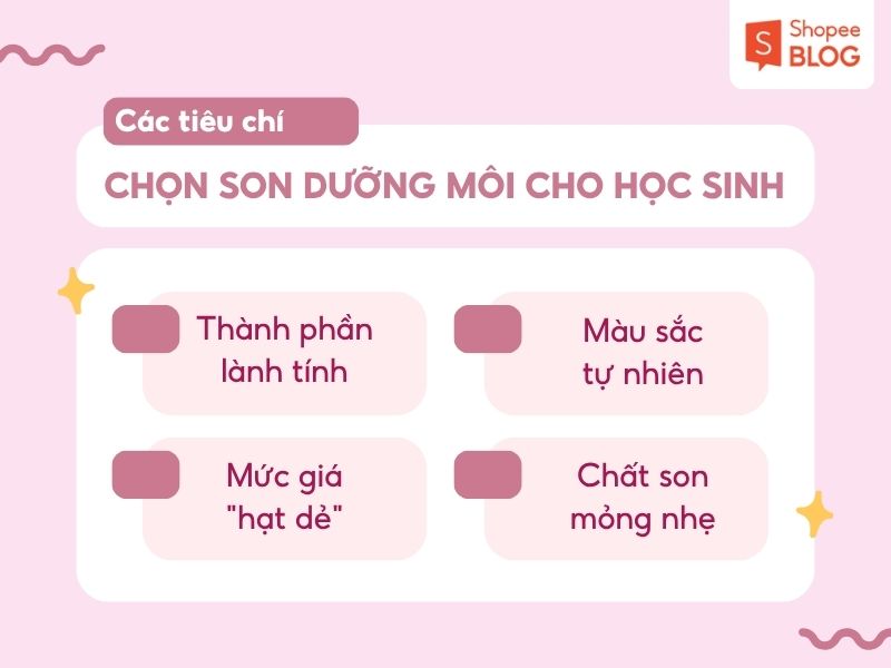 Tiêu chí chọn son dưỡng cho học sinh