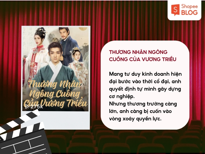 Thương nhân ngông cuồng của vương triều.
