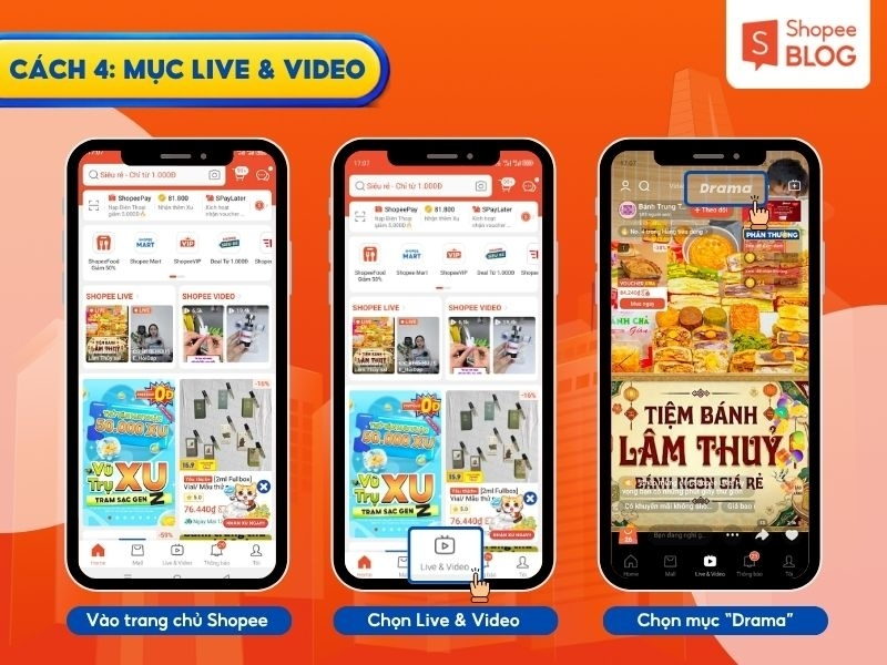 Cách 4: Vào mục Live & Video trên Trang chủ Shopee, sau đó chuyển sang tab Drama.