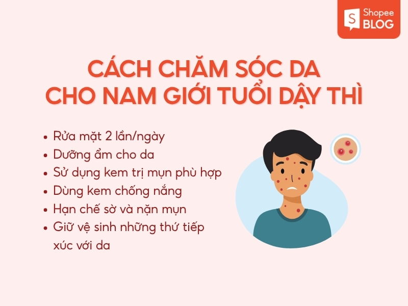 Hướng dẫn cách chăm sóc da cho nam giới tuổi dậy thì