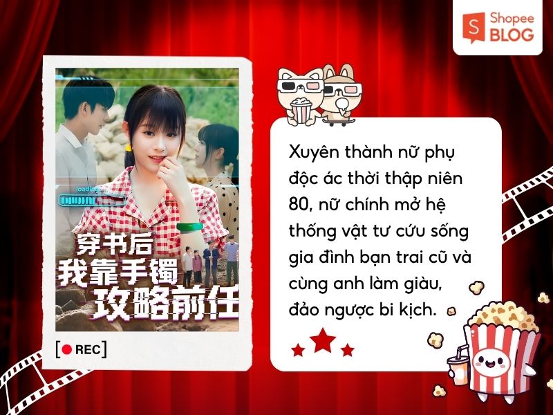 Phim Xuyên Sách, Tôi Dùng Chiếc Vòng Tay Giành Lại Tất Cả