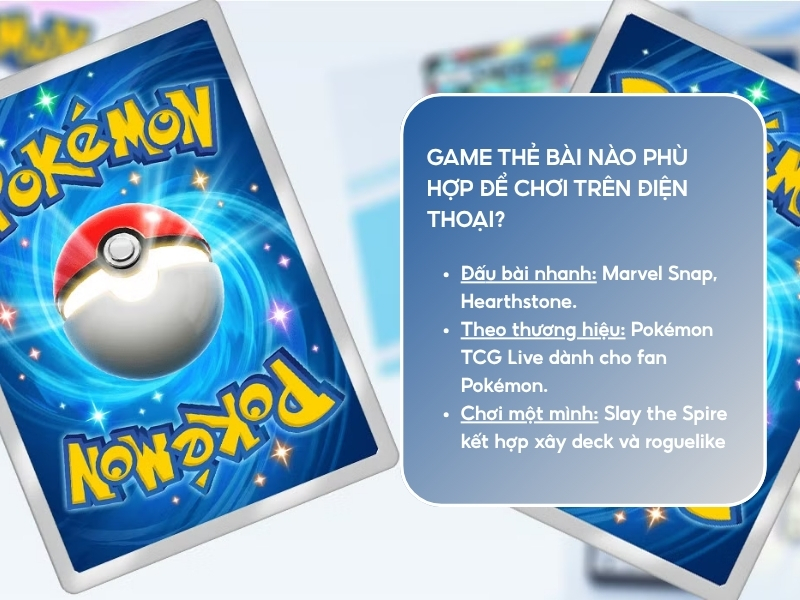 Game thẻ bài nào có chiều sâu chiến thuật nhất? 