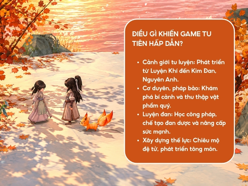 Điều gì khiến game tu tiên hấp dẫn?