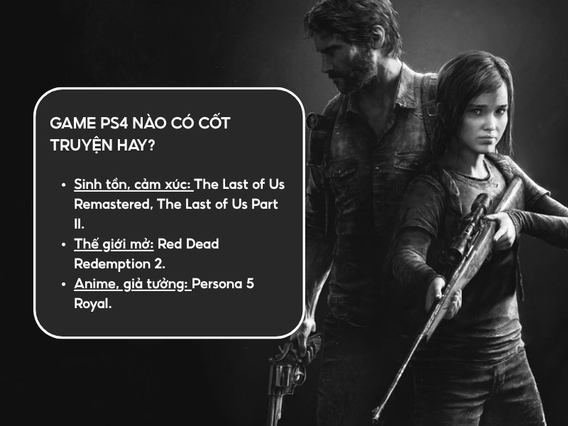 Game PS4 nào có cốt truyện hay?