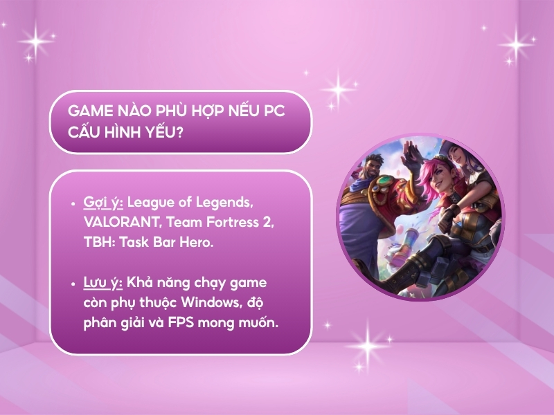 Game nào phù hợp nếu PC cấu hình yếu?