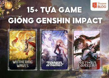 game giống Genshin Impact