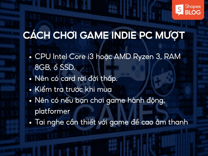 Cấu hình và phụ kiện chơi game indie