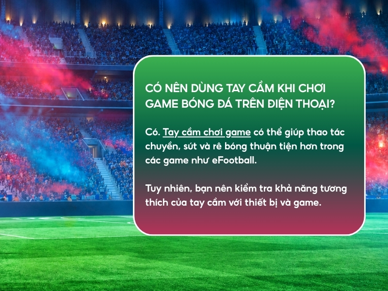 Có nên dùng tay cầm khi chơi game bóng đá trên điện thoại?