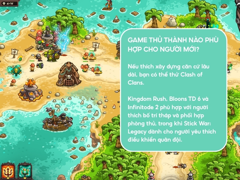 Game thủ thành nào phù hợp cho người mới? 