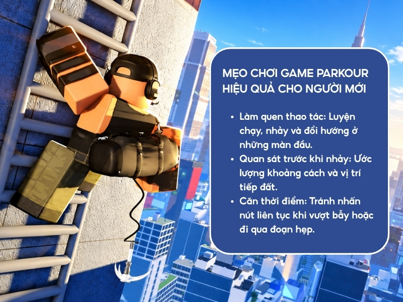 Mẹo chơi game parkour hiệu quả cho người mới.