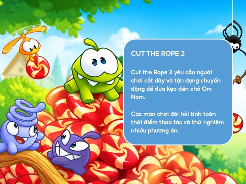 Cut the Rope 2. 