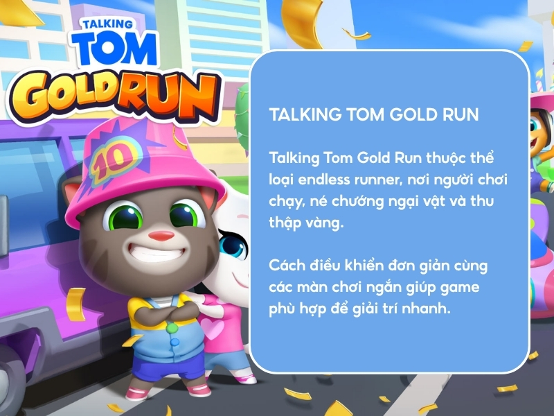 Talking Tom Gold Run.