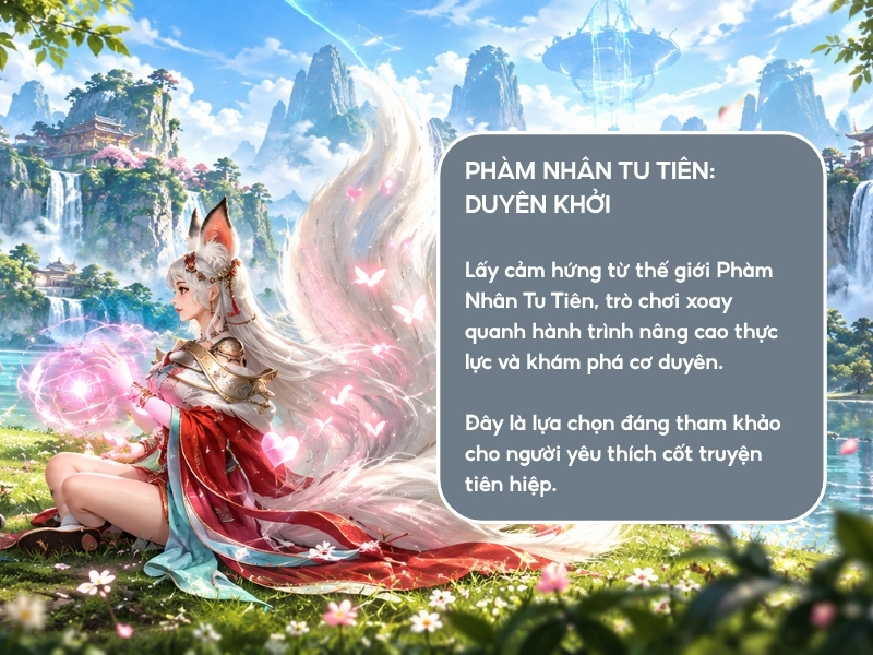 Phàm Nhân Tu Tiên: Duyên Khởi