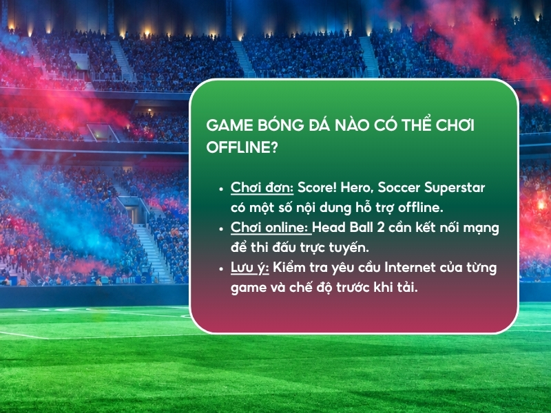 Game bóng đá nào có thể chơi offline?